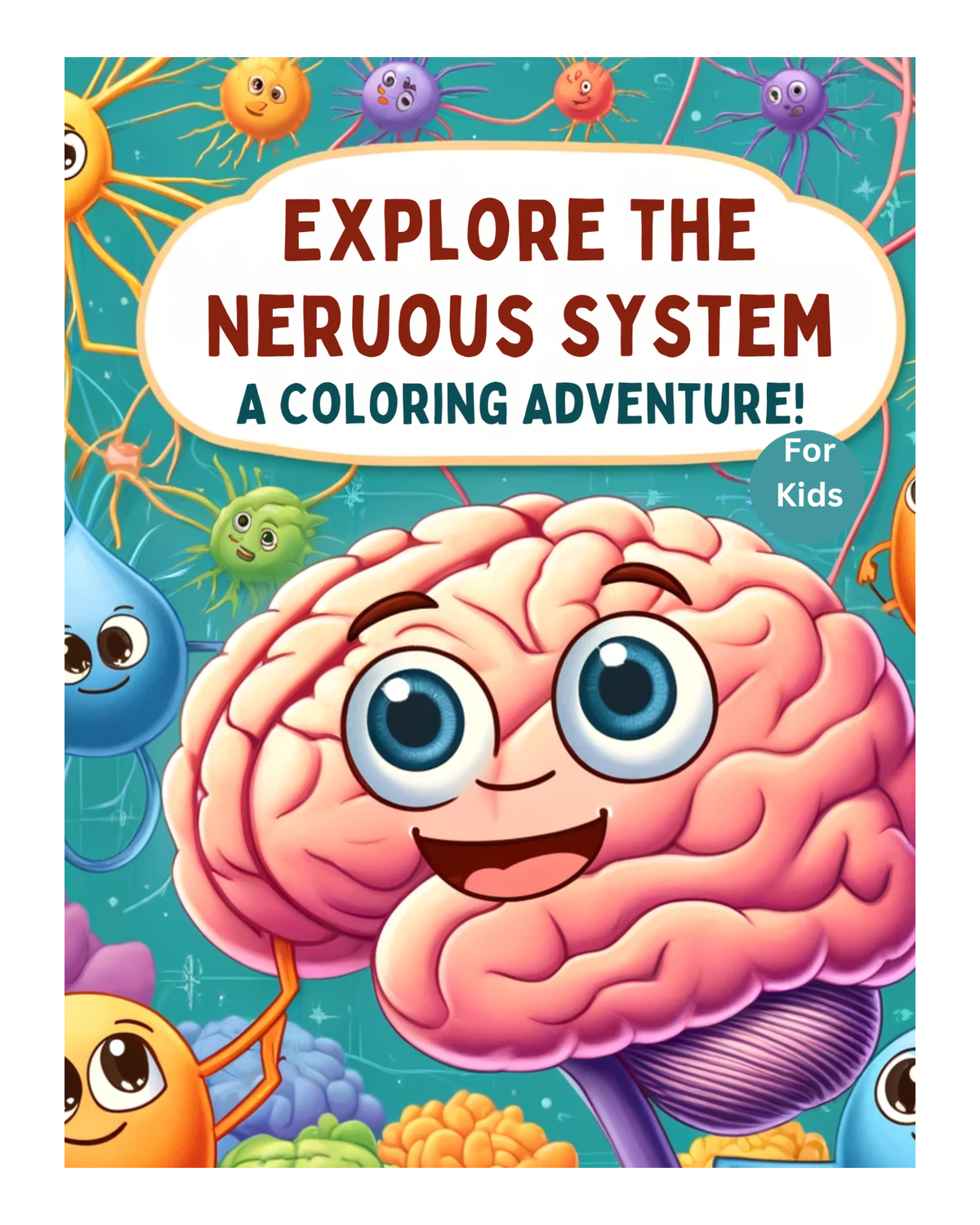 Explore the Nervous System: A Coloring Adventure | Learning & Coloring Book